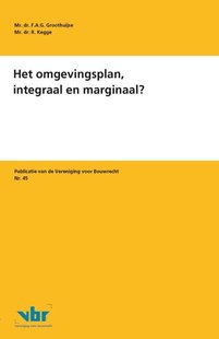 Het omgevingsplan, integraal en marginaal?