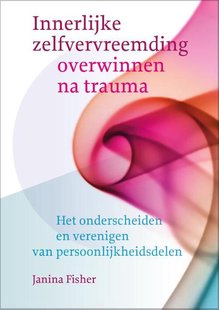 Innerlijke zelfvervreemding overwinnen na trauma