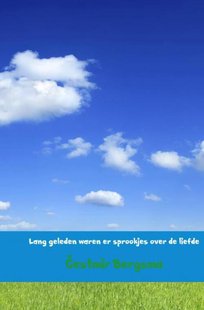 Lang geleden waren er sprookjes over de liefde