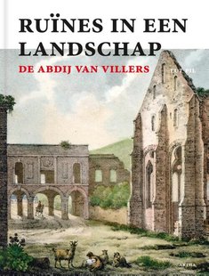 Ruïnes in een landschap: de abdij van Villers