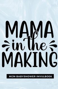Mijn Babyshower Invulboek – Ook geschikt als Babyshower Gastenboek