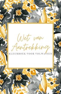 Wet van Aantrekking Kleurboek voor Volwassen – Law of Attraction spreuken