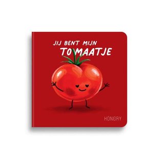 Jij bent mijn tomaatje