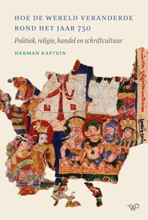 Hoe de wereld veranderde rond het jaar 750