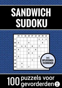 Sandwich Sudoku - 100 Puzzels voor Gevorderden - Incl. Oplossingstechnieken - Nr. 49