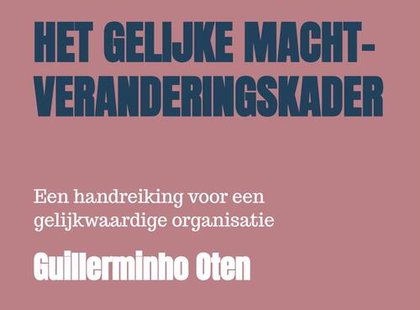 Het Gelijke Macht-Veranderingskader
