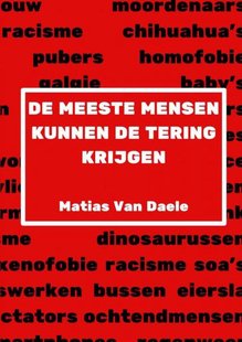 De Meeste Mensen Kunnen De Tering Krijgen
