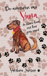 De avonturen van Yuna, de kleine hond met haar grote mond
