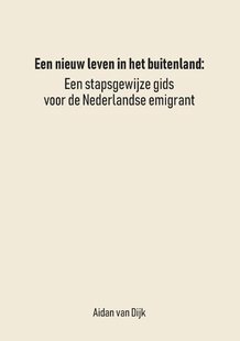 Een Nieuw Leven in het Buitenland