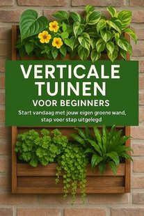 Verticale Tuinen voor Beginners