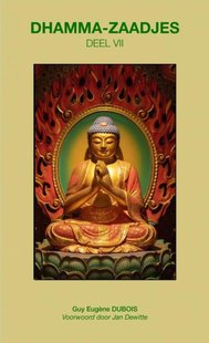 Dhamma-Zaadjes — Deel VII