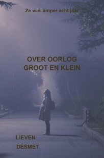 Over oorlog groot en klein