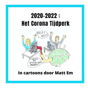 2020-2022 : Het Corona Tijdperk