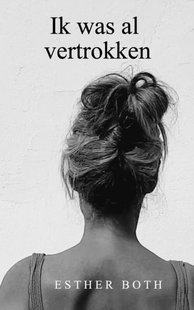 Ik was al vertrokken