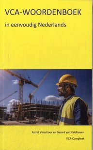VCA-Woordenboek in eenvoudig Nederlands