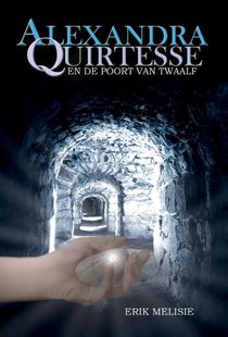 Alexandra Quirtesse en de poort van Twaalf