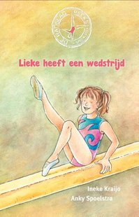 De Radslagreeks / Lieke heeft een wedstrijd