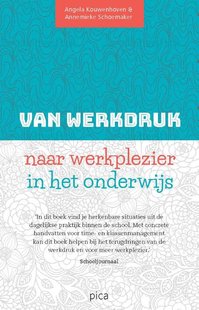 Van werkdruk naar werkplezier in het onderwijs