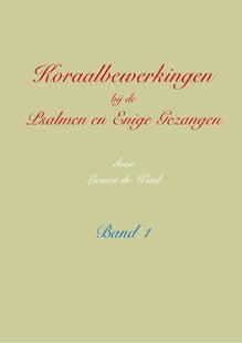 Koraalbewerkingen bij de Psalmen en Enige Gezangen