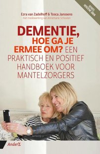 Dementie, hoe ga je ermee om?