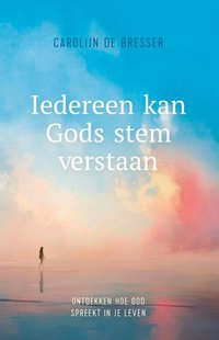 Iedereen kan Gods stem verstaan