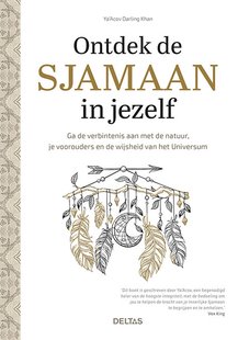 Ontdek de sjamaan in jezelf