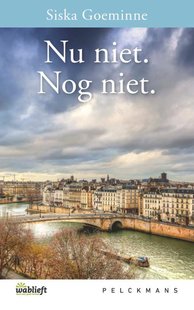 Nu niet. Nog niet