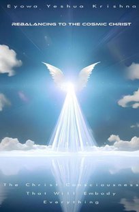 Rebalancing To The Cosmic Christ