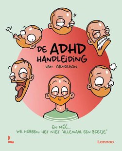 De ADHD handleiding van Arnoleon