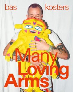 Bas Kosters - Many loving arms