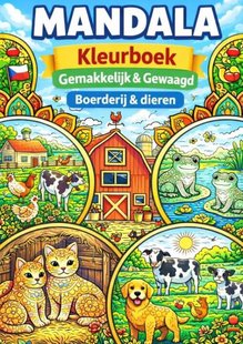 Mandala kleurboek ( Gemakkelijk & Gewaagd ) boerderij & Dieren.