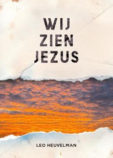 Wij zien Jezus