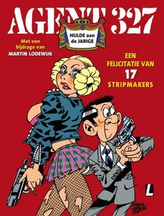 Agent 327 - Hulde aan de jarige