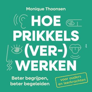 Hoe prikkels (ver)werken
