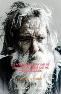 De werkelijkheid van de dromen, dromen van de werkelijkheid