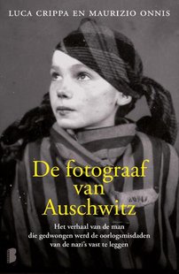 De fotograaf van Auschwitz