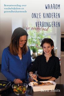 Waarom onze kinderen verhongeren in overvloed
