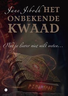 Het onbekende kwaad