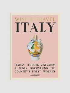 Koffietafelboek Wine &amp; Travel: Itali&euml;
