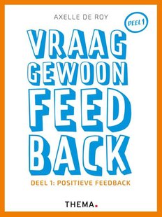 Vraag gewoon feedback