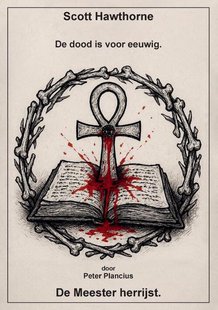 De dood is voor eeuwig.