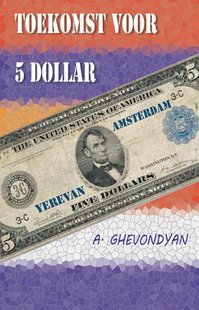 Toekomst voor 5 dolllar