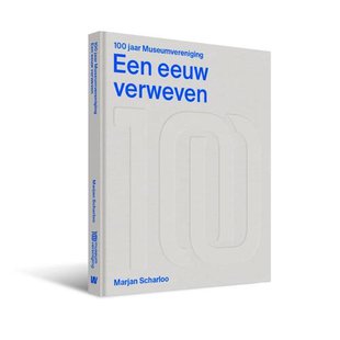 100 jaar Museumvereniging