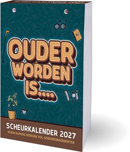 Ouder worden is… scheurkalender - 2027