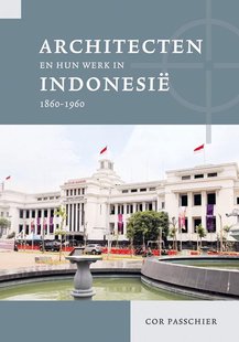 Architecten en hun werk in Indonesië