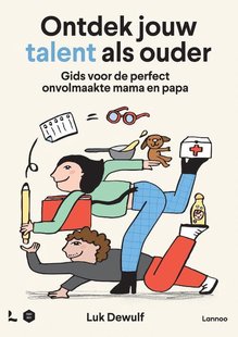 Ontdek jouw talent als ouder