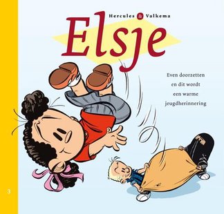 Elsje 3 - Even doorzetten en dit wordt een warme jeugdherinnering