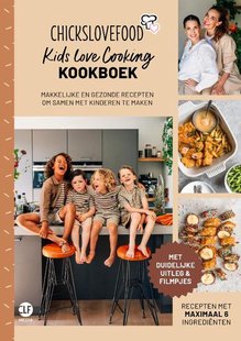 Chickslovefood - Het kids love cooking-kookboek