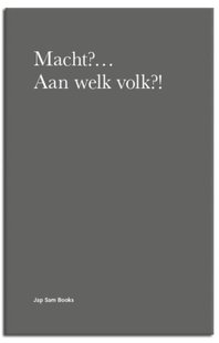 Macht... Aan Welk Volk?!