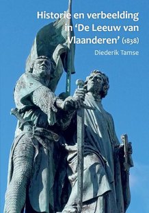 Historie en verbeelding in 'De Leeuw van Vlaanderen'(1838)